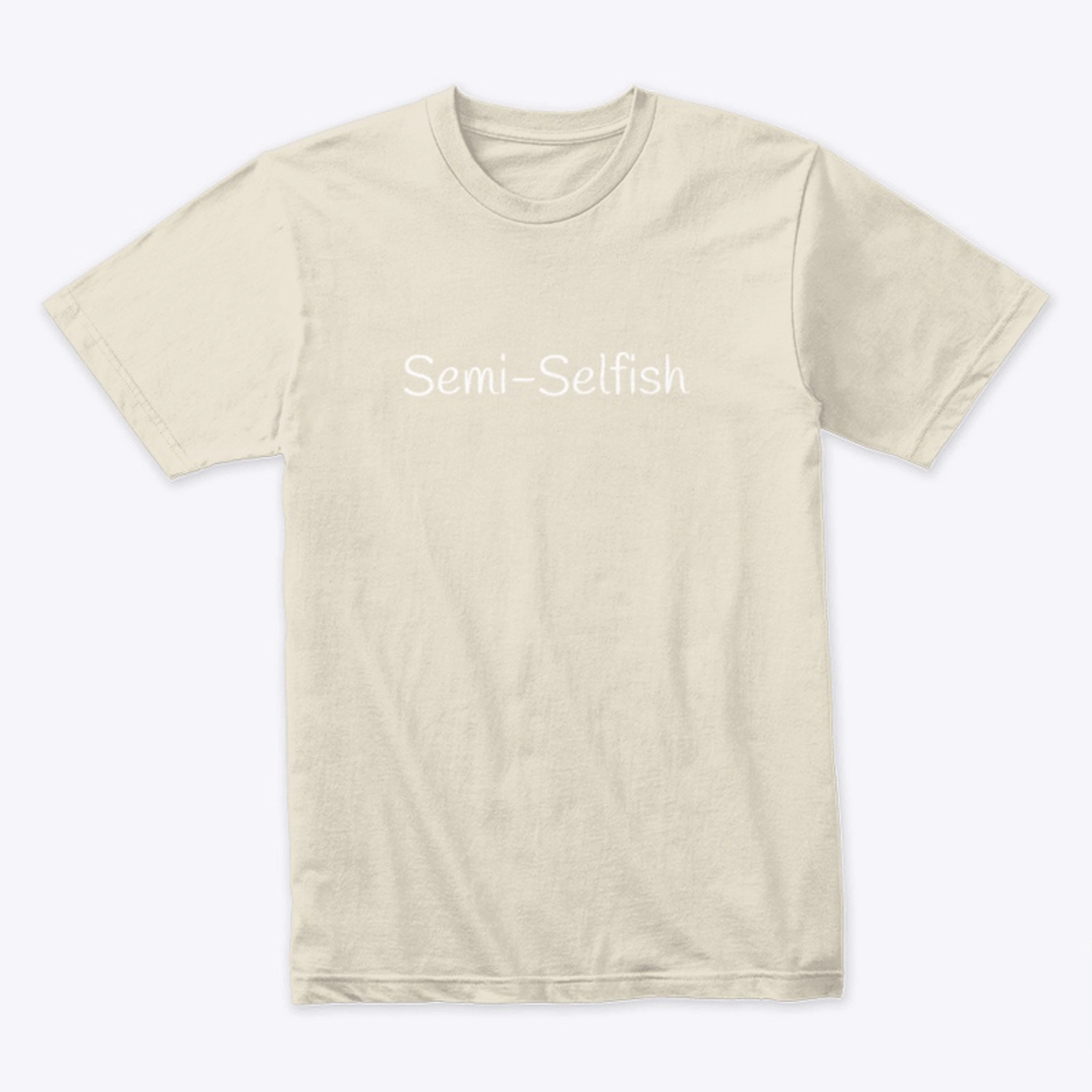 Semi-Selfish 